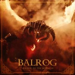 Balrog (FRA-2) : Shadow of the Monster